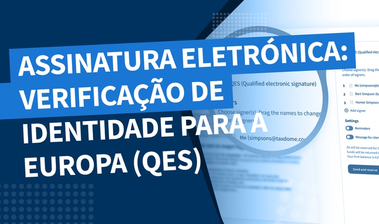 Introdução das assinaturas eletrónicas avançadas (AdES) e das assinaturas eletrónicas qualificadas (QES) em TaxDome