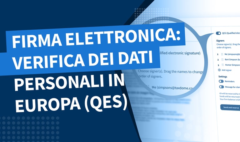 Introduzione delle firme elettroniche avanzate (FEA) e delle firme elettroniche qualificate (FEQ) in TaxDome