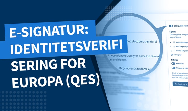 Vi introduserer avanserte elektroniske signaturer (AdES (BankID)) og kvalifiserte elektroniske signaturer (QES) i TaxDome