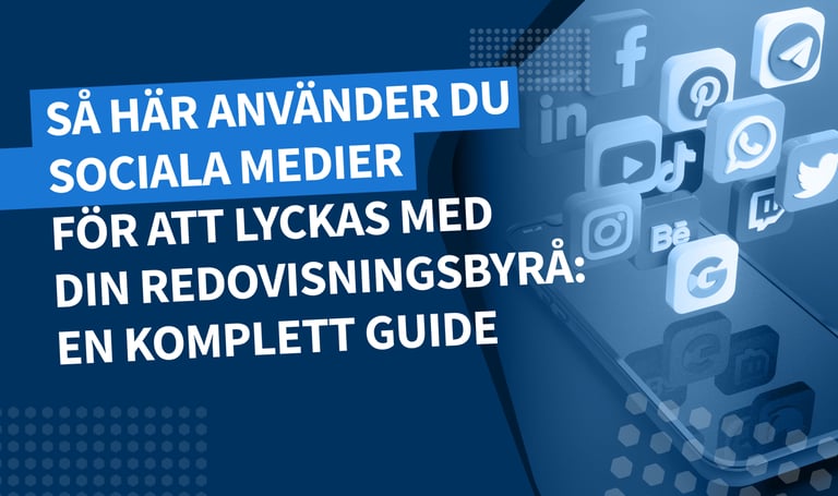 Så här använder du sociala medier för att lyckas med din redovisningsbyrå: en komplett guide