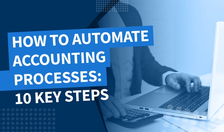 How to automate accounting processes: 10 key steps