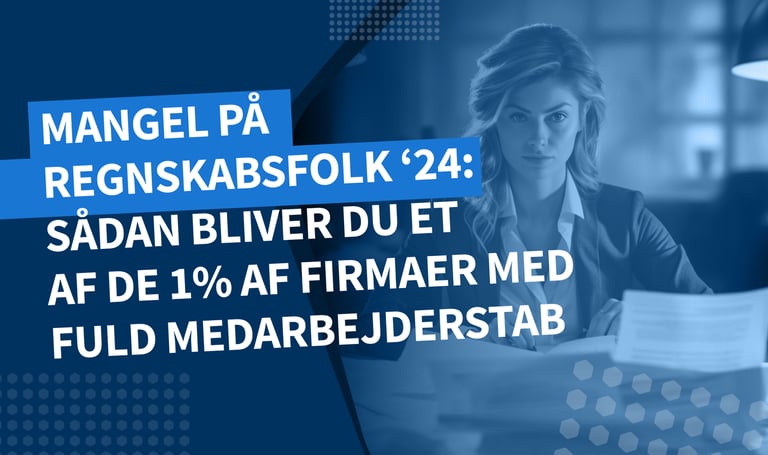 Mangel på regnskabsfolk 2024: Hvad firmaer i EU kan gøre for at opnå fuld medarbejderstab