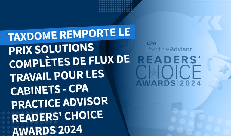 TaxDome remporte le prix solutions globales de gestion des flux de travail – CPA Practice Advisor Readers’ Choice Awards 2024