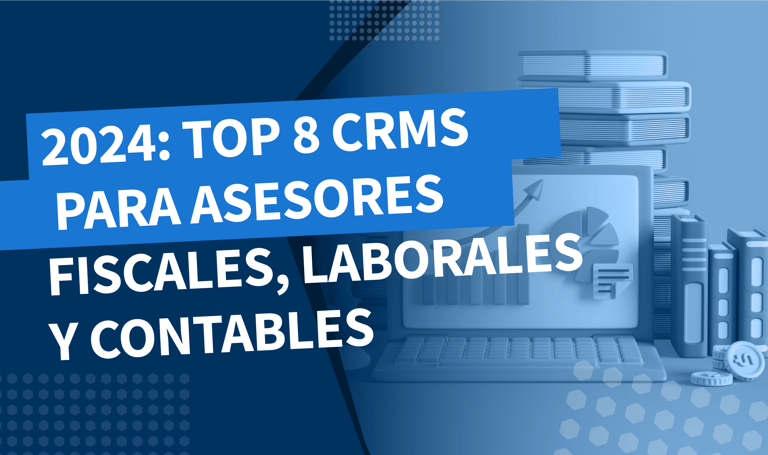 Este es el mejor CRM para los Profesionales Fiscales en el 2024