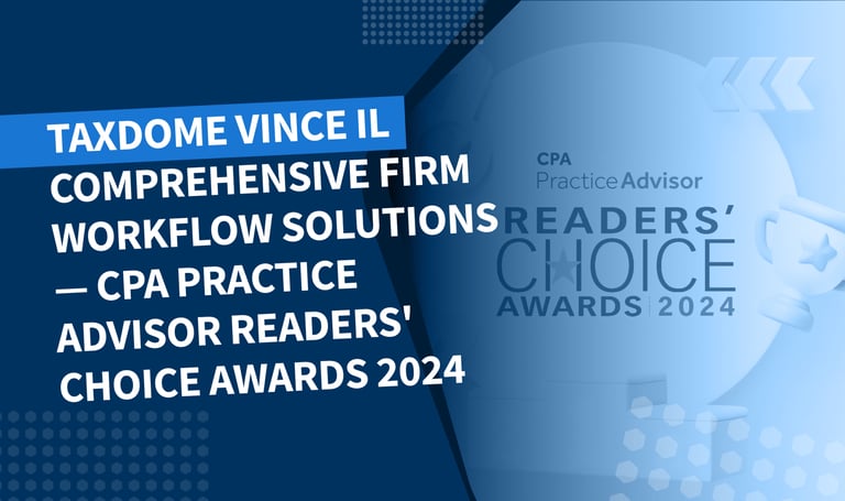 TaxDome vince il Comprehensive Firm Workflow Solutions – CPA Practice Advisor Readers’ Choice Awards 2024