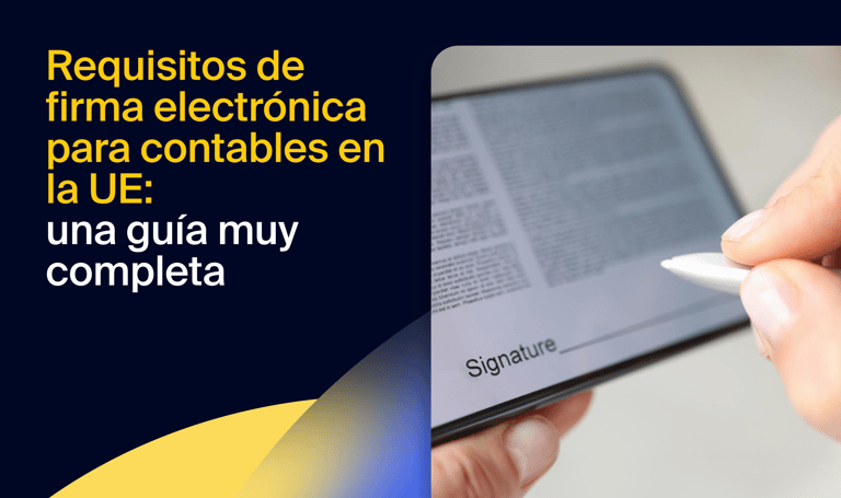 Requisitos de firma electrónica para contables en la UE: guía completa