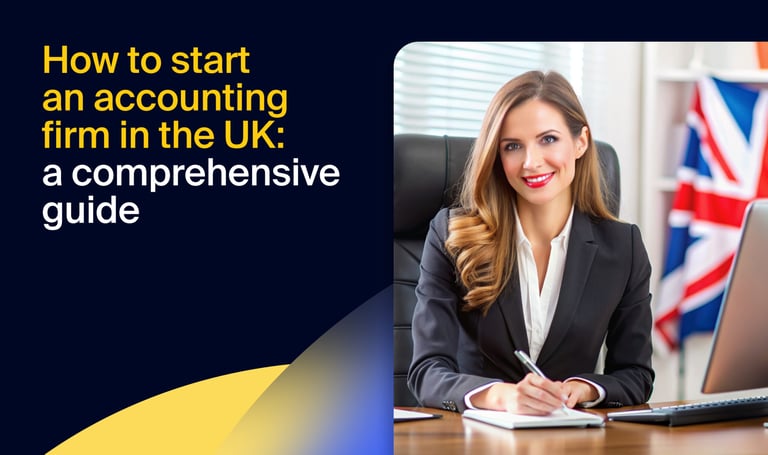 How to start an accounting firm in the UK: a comprehensive guide