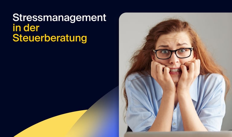 Stressmanagement in der Steuerberatung: 12 Strategien gegen Burnout