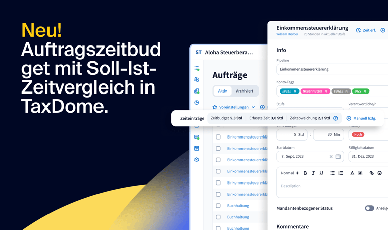 New: Neu! Auftragszeitbudget mit Soll-Ist-Zeitvergleich in TaxDome — Datenbasierte Produktivität und Rentabilität