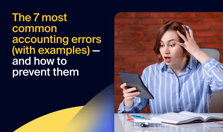 The 7 most common accounting errors (with examples) — and how to prevent them
