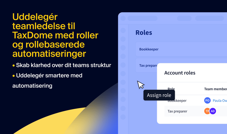 Skaler ubesværet ved at uddelegere teamledelse til TaxDome gennem rollebaserede automatiseringer