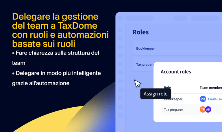 Crescere senza sforzo delegando la gestione del team a TaxDome grazie alle automazioni basate sui ruoli
