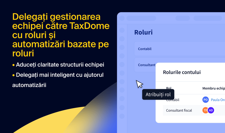 Delegați fără efort gestionarea echipei către TaxDome, folosind automatizări bazate pe roluri care simplifică procesele și susțin creșterea firmei