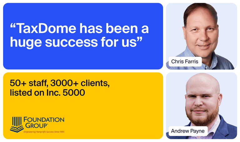 Foundation Group—50+ staff, 3000+ clients, and one of Inc. 5000’s fastest-growing US companies: “TaxDome has been a huge success for us”