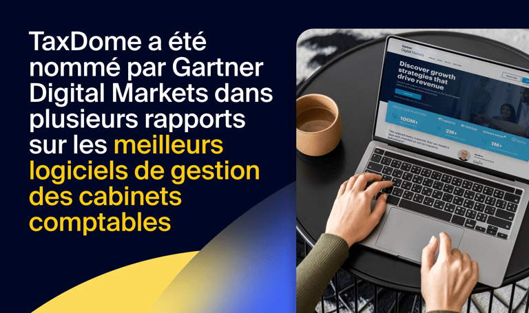TaxDome a été nommé par Gartner Digital Markets dans plusieurs rapports sur les meilleurs logiciels de gestion des cabinets comptables.