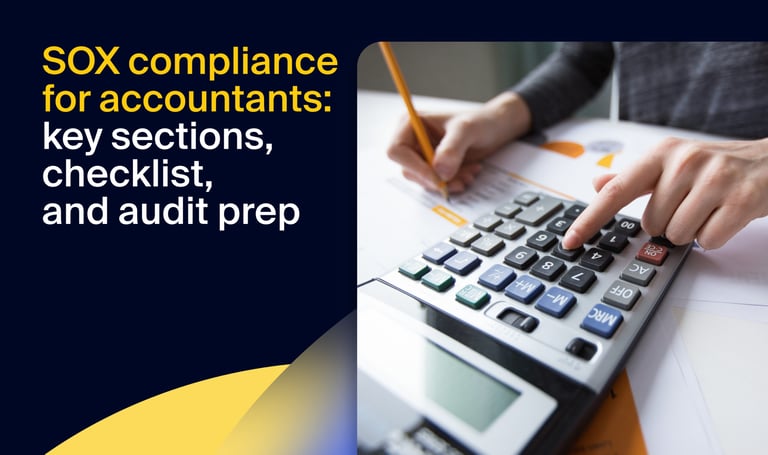 SOX compliance explained: what accounting teams need to know
