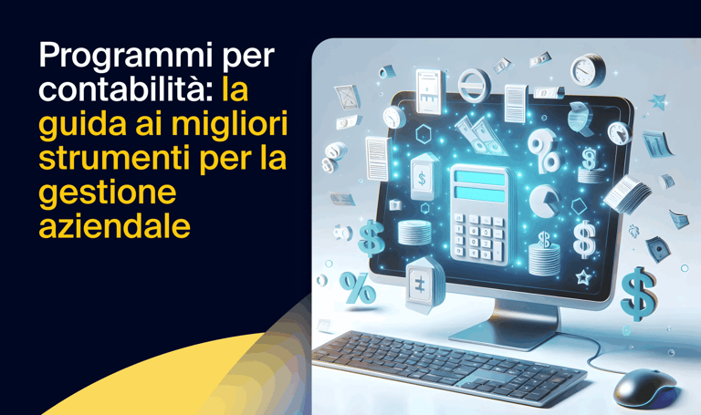 Programmi per contabilità: la guida ai migliori strumenti per la gestione aziendale