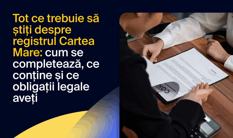 Registrul Cartea Mare: Definiție, completare și importanță practică