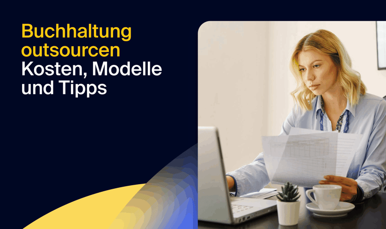 Buchhaltung outsourcen: Kosten, Modelle und Tipps für die richtige Entscheidung