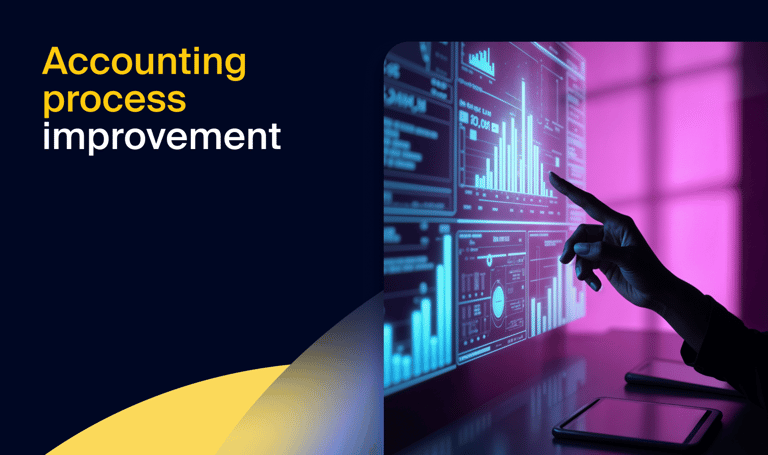 Accounting process improvement: Practical strategies, tools, and real-world examples