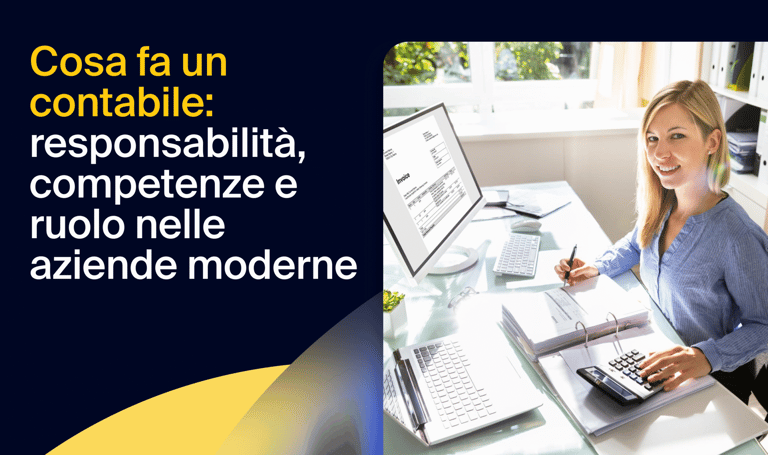 Cosa fa un contabile: responsabilità, competenze e ruolo nelle aziende moderne