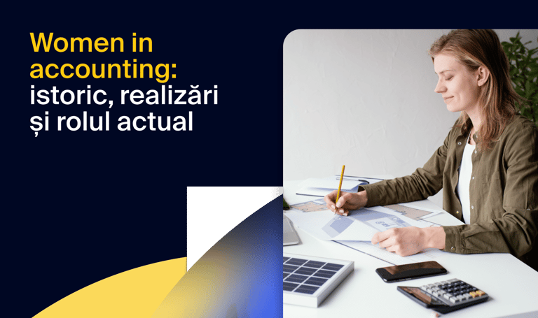 Women in accounting: istoric, realizări și rolul actual