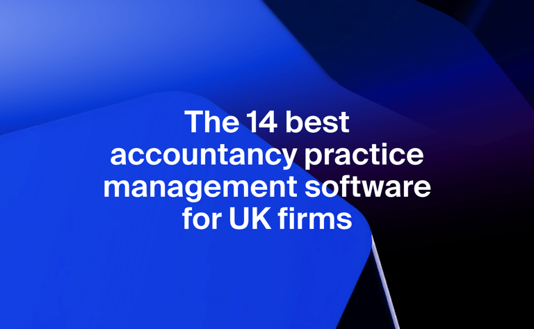 The 14 best accountancy practice management software for UK firms (2026 update)