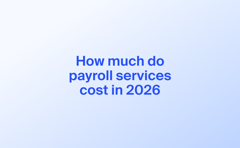 How much do payroll services cost in 2026? A complete breakdown