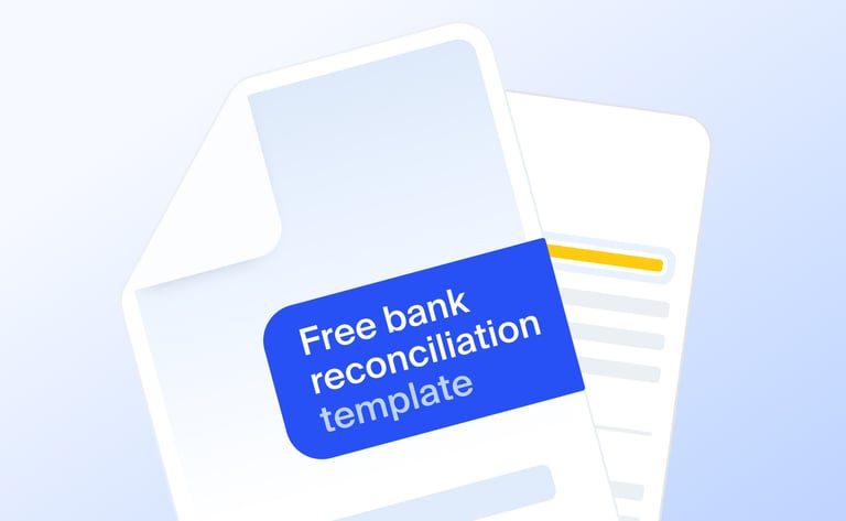 Free bank reconciliation template + guide to automating account reconciliation