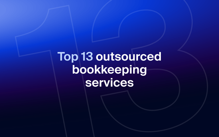 Top 13 outsourced bookkeeping services — and when your business needs them