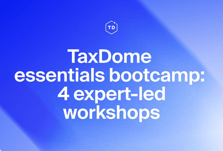 TaxDome essentials bootcamp: 4 expert-led workshops