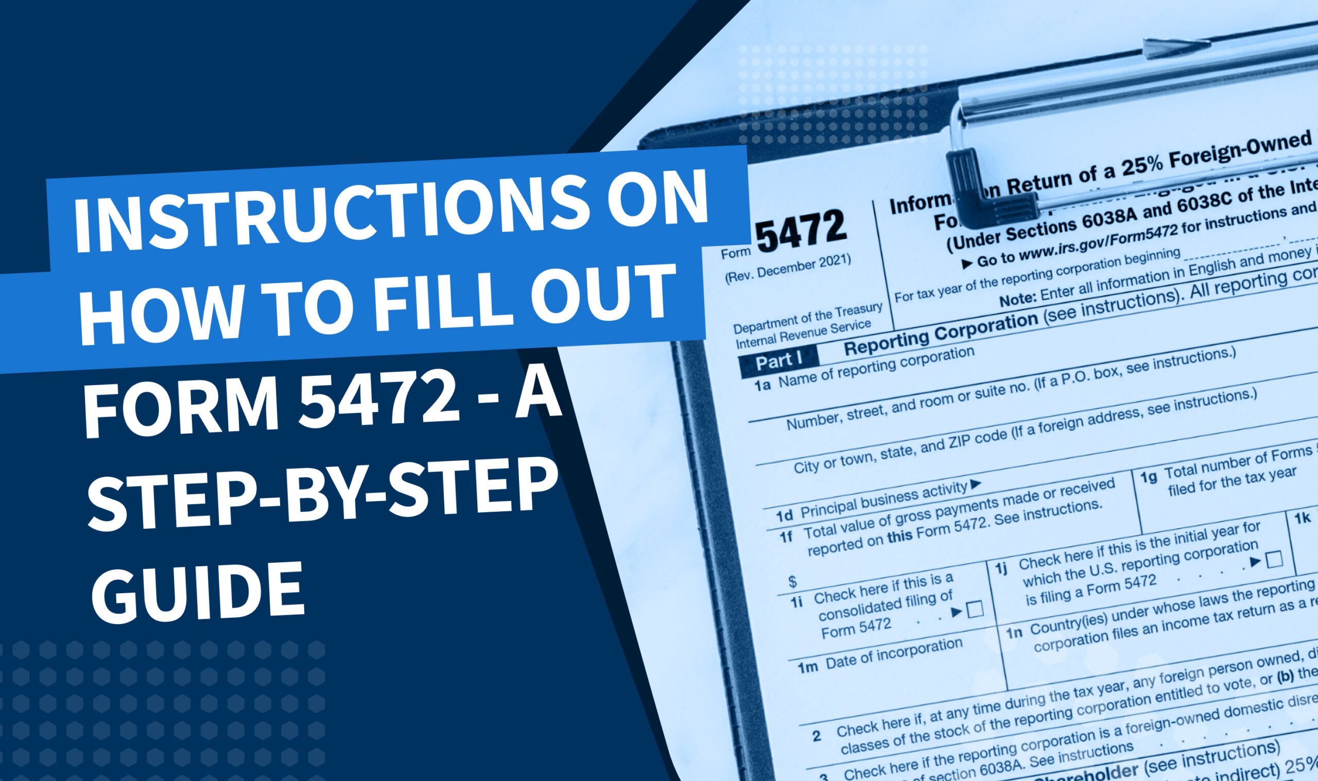Instructions on how to fill out Form 5472 - a step-by-step guide - TaxDome